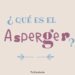 Día Internacional del Síndrome de Asperger