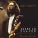 Tears in heaven: la carta de amor de Eric Clapton