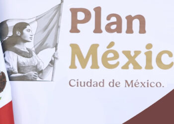 Plan México fortalecerá la economía nacional