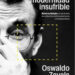 Oswaldo Zavala presenta su nuevo libro “La modernidad insufrible. Roberto Bolaño en los límites de la literatura latinoamericana contemporánea”