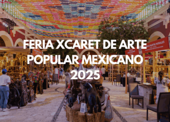 Celebración del Arte Popular Mexicano en la Feria Xcaret