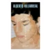 “Te daré el olvido”: la memoria como herida abierta en la escritura de Alberto Villarreal