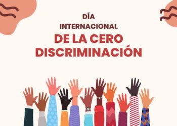1 de marzo: Día de la Cero Discriminación, un llamado a la igualdad para todos