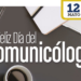 Día del Comunicólogo: 12 de mayo, fecha para honrar el poder de comunicar