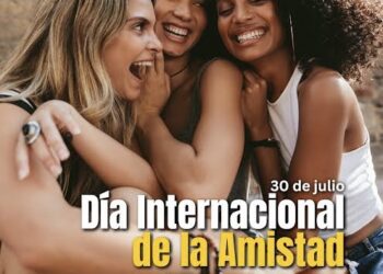Día Internacional de la Amistad: Un lazo que une al mundo